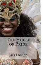 The House of Pride