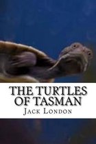 The Turtles of Tasman