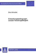 Entwicklungsbedingungen Sozialer Handlungsfaehigkeit