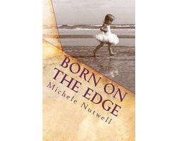 Born on the Edge