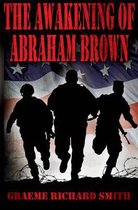 The Awakening of Abraham Brown