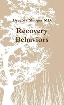 Recovery Behaviors