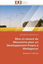 Mise en oeuvre du Mécanisme pour un Développement Propre à Madagascar