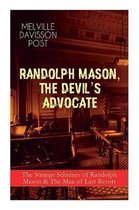 Randolph Mason, the Devil's Advocate