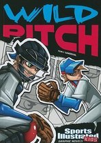 Wild Pitch (Sports Illustrated Kids Graphic Novels)