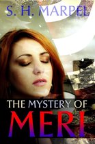 Ghost Hunters Mystery Parables - The Mystery of Meri
