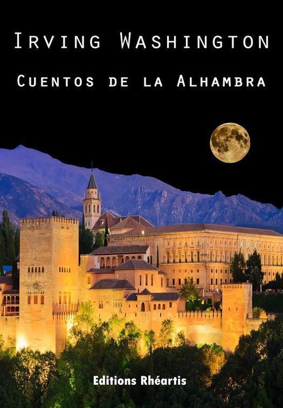 Littérature XVIIIe Siècle - Cuentos de la Alhambra - cover