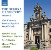 Ars Atlantica & Yetzabel Arias Fernandez - The Guerra Manuscript, Vol. 3 (CD)