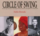 Circle Of Swing - Hello Brenda (CD)