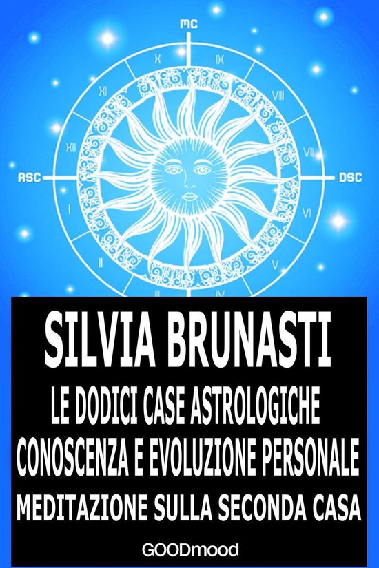 Le dodici Case astrologiche-Conoscenza e evoluzione personal ... - cover