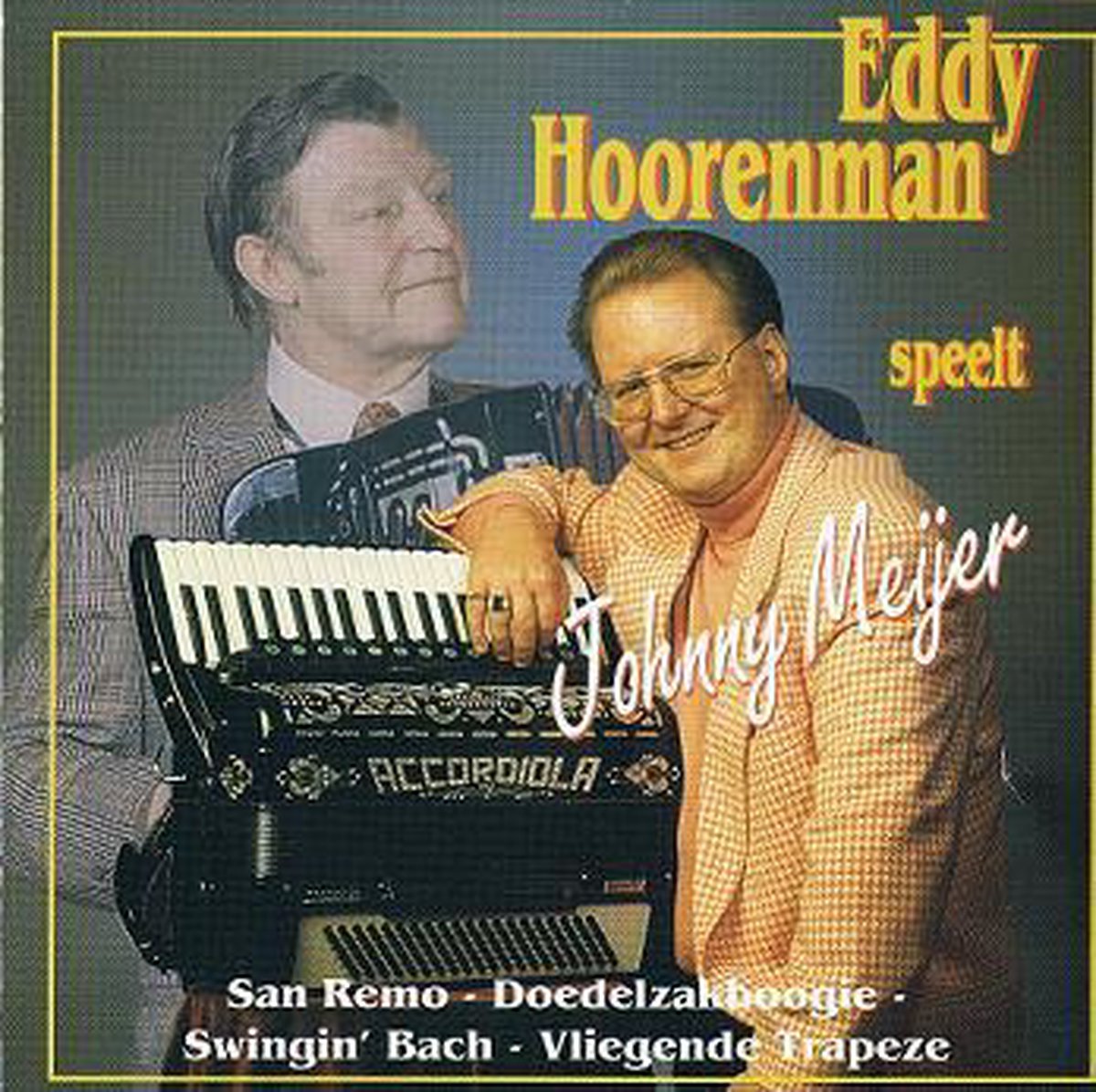 Eddy Hoorenman - Speelt Johnny Meijer