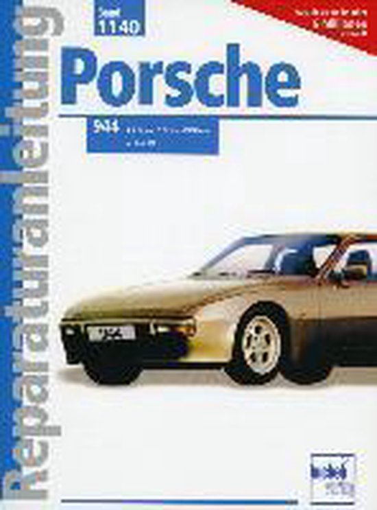 Reparatiehandleiding voor de Porsche 944 2.5 l / 3.0 l vanaf juni 1981. Gouden Porsche 944 te zien.