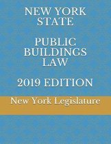 New York State Public Buildings Law 2019 Edition