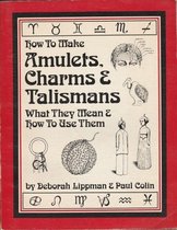 Amulets, Charms and Talismans, How to Make