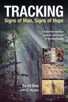 Tracking--Signs of Man, Signs of Hope