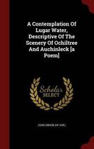 A Contemplation of Lugar Water, Descriptive of the Scenery of Ochiltree and Auchinleck [A Poem]