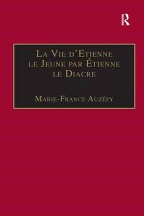 Birmingham Byzantine and Ottoman Studies- La Vie d'Etienne l ... - cover