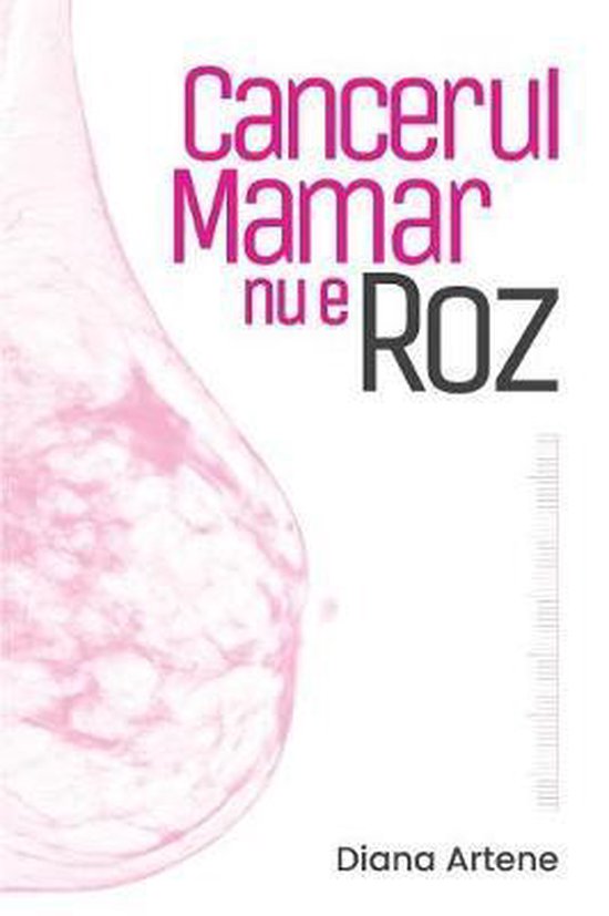 Cancerul Mamar NU E Roz - cover