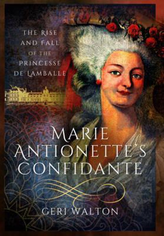 Marie Antoinettes Confidante - cover