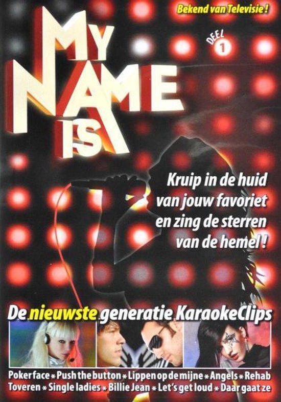 Cover van de film 'My Name Is... - De Nieuwste Generatie KaraokeClips'