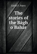 The stories of the Bagh o Bahar