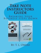 Take Note Instructors Guide