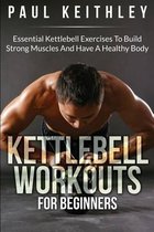 Kettlebell Workouts for Beginners