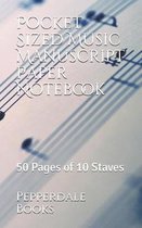 Pocket Sized Music Manuscript Paper Notebook