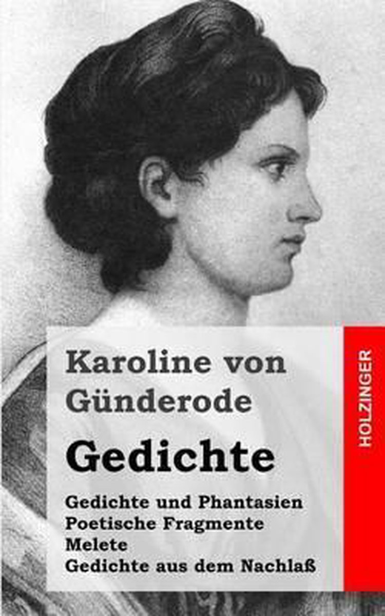 Karoline Von Günderrode Der Kuss Im Traume bol.com | Gedichte, Karoline Von Günderode | 9781482531275 | Boeken