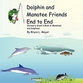 Dolphin and Manatee Friends End to End