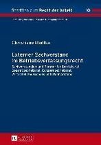 Schriften Zum Recht der Arbeit- Externer Sachverstand Im Betriebsverfassungsrecht