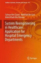System Reengineering in Healthcare