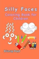 Silly Faces Coloring Book for Children