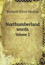 Northumberland words Volume 2