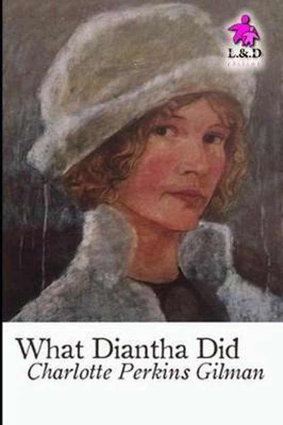 What Diantha Did, Charlotte Perkins Gilman 9781728811178 Boeken