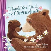Thank You, God - Thank You, God, for Grandma