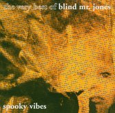 Spooky Vibes: The Very Best of Blind Mr. Jones