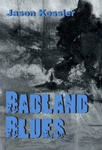 Badland Blues