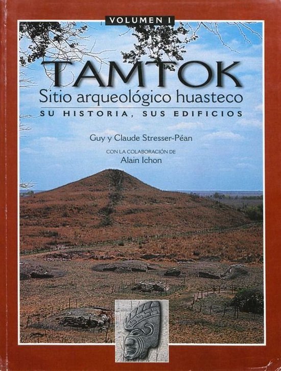 Études mésoaméricaines - Tamtok, sitio arqueológico hua ... - cover