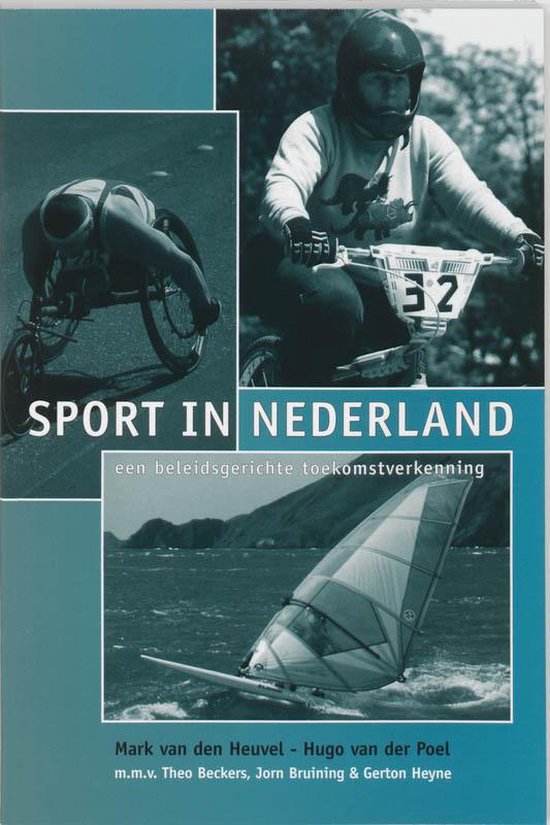 Cover van het boek 'Sport in Nederland / druk 1' van H. van der Poel en M. van den Heuvel