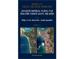 Advanced Numerical Models for Simulating Tsunami Waves and Runup