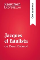 Guía de lectura - Jacques el fatalista de Denis Diderot (Guía de lectura)