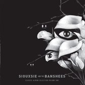 Siouxsie & The Banshees - Classic Album Selection - Volume 1