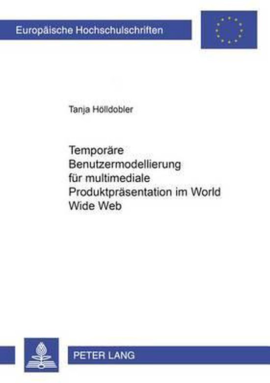 Temporaere Benutzermodellierung Fuer Multimediale Produktpra ... - cover