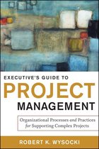 Executive's Guide to Project Management