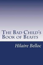 The Bad Child's Book of Beasts