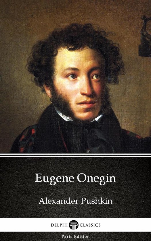 Delphi Parts Edition (Alexander Pushkin) 7 - Eugene Onegin b ... - cover