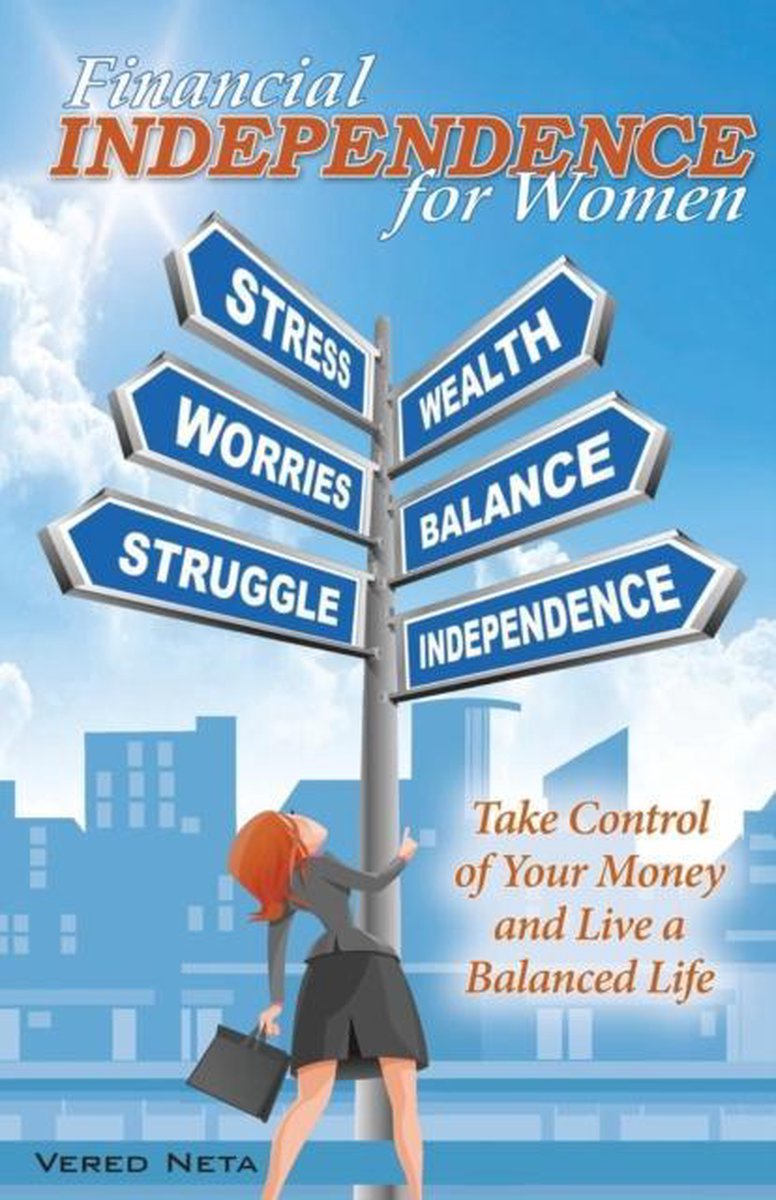 Financial Independence For Women, Vered Neta 9781614484974