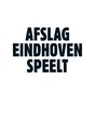 Afslag Eindhoven speelt