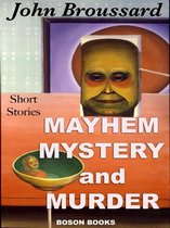 Mayhem, Mystery and Murder